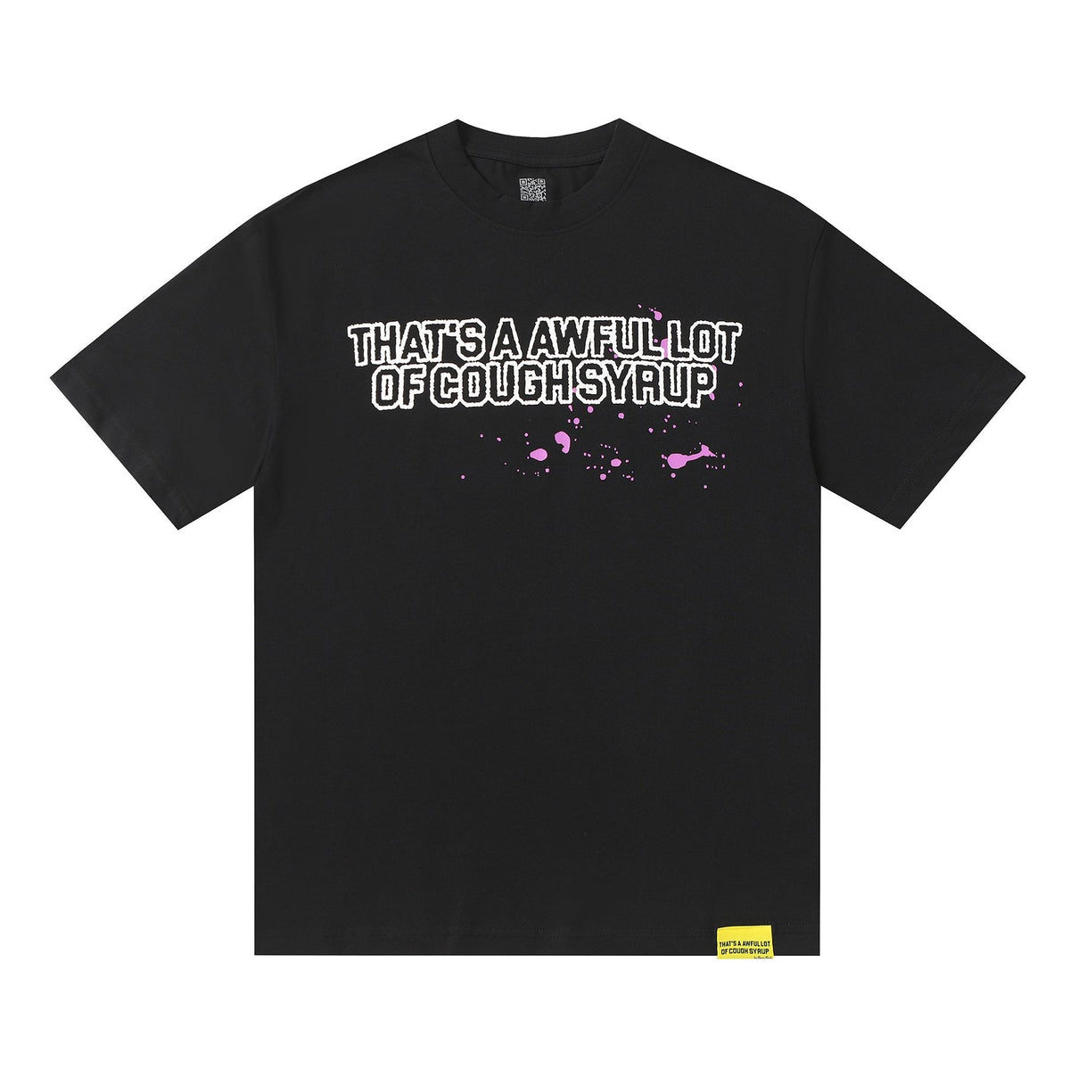 THAT'S A AWFUL LOT OF COUGH SYRUP Pink Splatter Heart Graphic T-Shirt