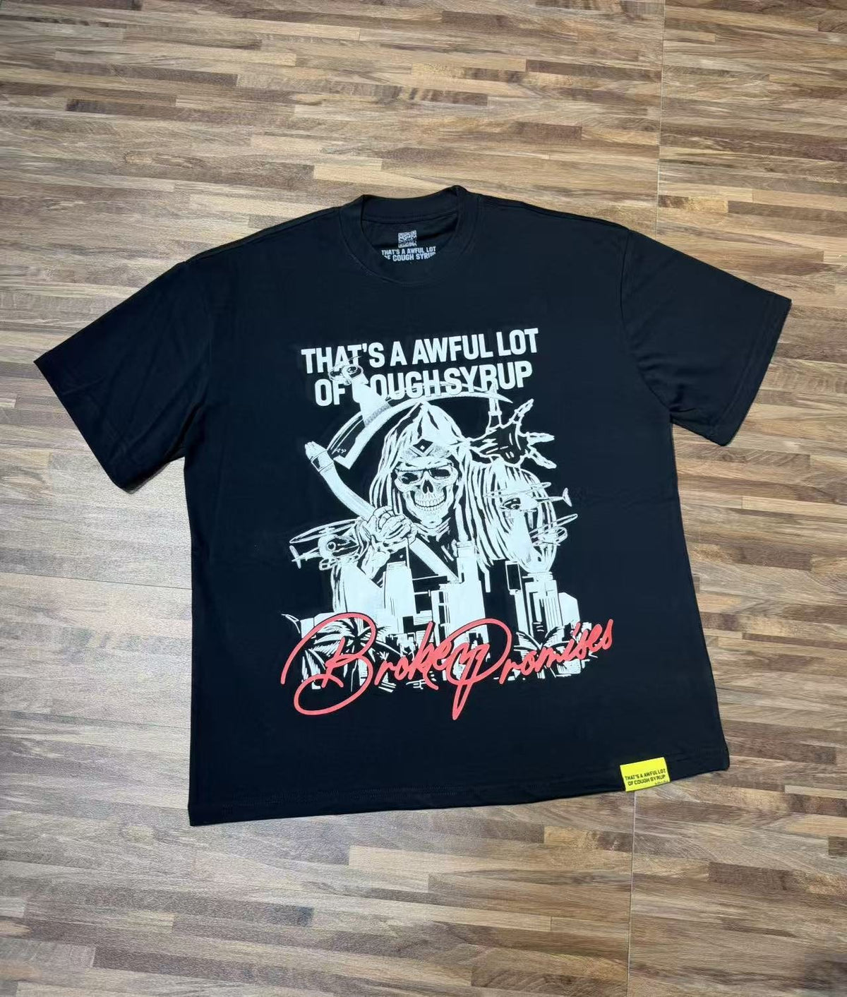 THAT'S A AWFUL LOT OF COUGH SYRUP Front & Back Graphic T-Shirt